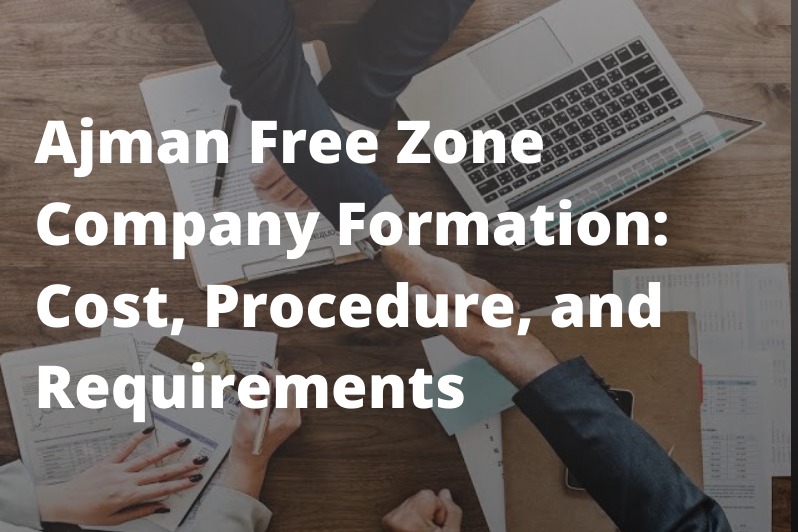 ajman free zone company formation