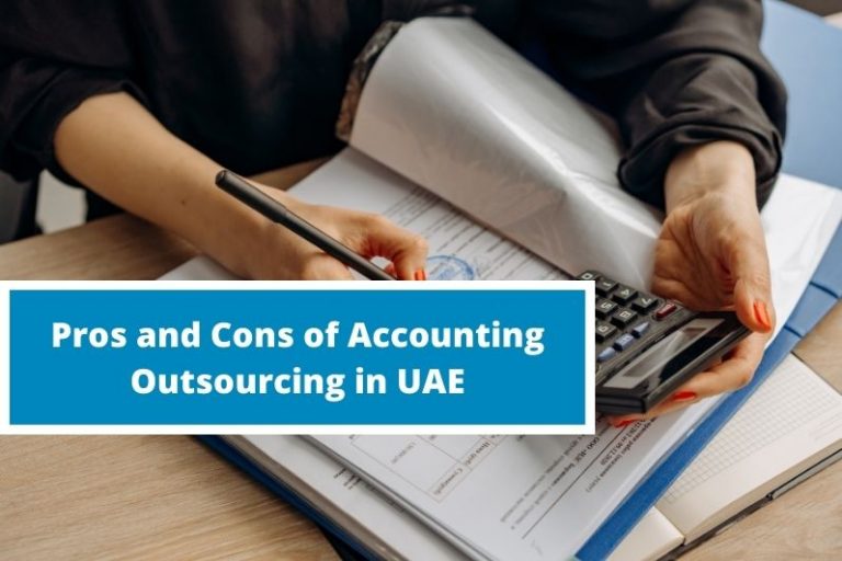 Pros And Cons Of Accounting Outsourcing In UAE