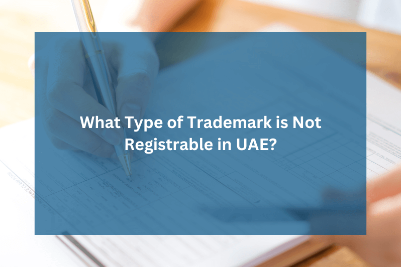 What Type of Trademark is Not Registrable in UAE