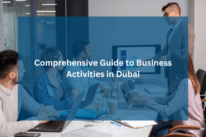 Guide to Business Activities in Dubai