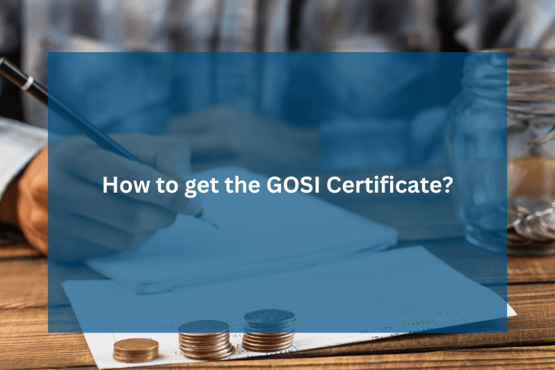 How to get the GOSI Certificate